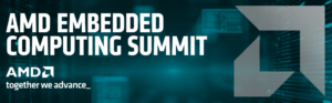 AMD Embedded Computing Summit